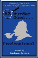 AZ Murder Goes-- Professional