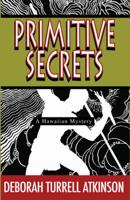 Primitive Secrets