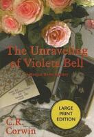 The Unraveling of Violeta Bell