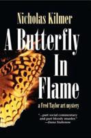 Butterfly in Flame, A