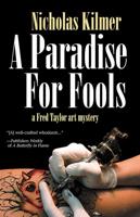 Paradise for Fools, A