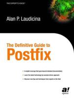 The Definitive Guide to Postfix