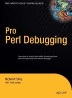 Pro Perl Debugging: From Professional to Expert