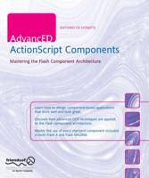 AdvancED ActionScript Components : Mastering the Flash Component Architecture