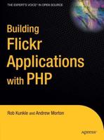 Building Flickr Applications With PHP