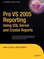 Pro VS 2005 Reporting Using SQL Server and Crystal Reports