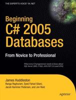 Beginning C# 2005 Databases : From Novice to Professional