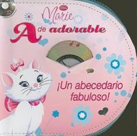 A de adorable, Un abecedario fabuloso!/ Disney Mare, A is for Adorable- A Fabulous Alphabet!
