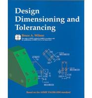 Design Dimensioning and Tolerancing