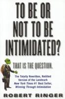To Be or Not to Be Intimidated?: That is the Question
