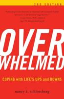 Overwhelmed: Coping with Life's Ups and Downs, 2nd Edition