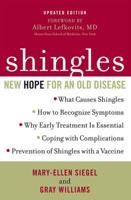 Shingles: New Hope for an Old Disease, Updated Edition