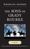 The Sons of Grady Rourke: A Novel