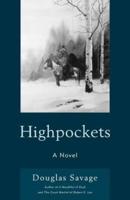 Highpockets: A Novel