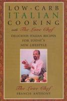 Low-Carb Italian Cooking: with The Love Chef