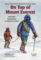 On Top of Mount Everest and Other Explorations of Science in Action