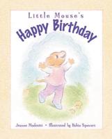 Little Mouse's Happy Birthday