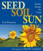 Seed, Soil, Sun