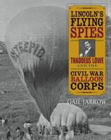 Lincoln's Flying Spies