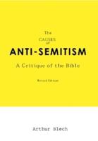 The Causes of Anti-Semitism