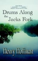 Drums Along The Jacks Fork