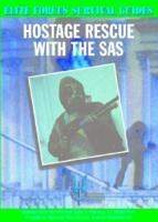 Hostage Rescue With the SAS