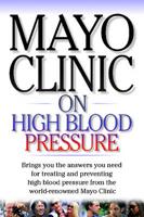 Mayo Clinic on High Blood Pressure
