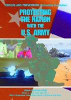 Protecting the Nation With the U.S. Army