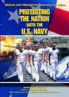 Protecting the Nation With the U.S. Navy
