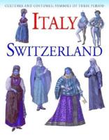 Italy and Switzerland