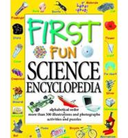 First Fun Science Encyclopedia