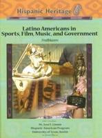 Latino Americans in Sports, Film, Music, and Government