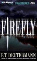 Firefly, Unabridged