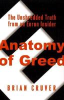 Anatomy of Greed