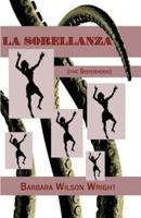 La Sorellanza (The Sisterhood)