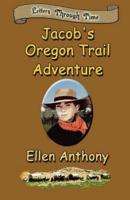 Jacob's Oregon Trail Adventure