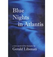 Blue Nights in Atlantis