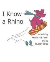 I Know a Rhino