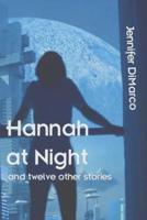 Hannah at Night and Twelve Other Stories