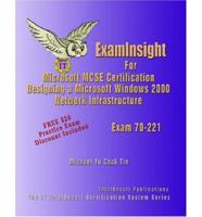 ExamInsight for Microsoft Windows 2000 Network Infrastructure Exam 70-221