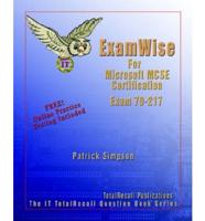 ExamWise for Windows 2000 Directory Services Infrastructure Exam 70-217