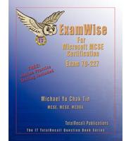 ExamWise for Microsoft Internet Security and Acceleration (ISA) Server 2000