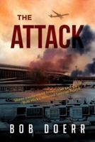 The Attack: (A Clint Smith Thriller Book 1)