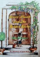 Jonny Plumb and the Golden Globe (The Adventures of Jonny Plumb Book 1)