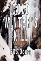 Cold Winter's Kill: (A Jim West Mystery Thriller Series Book 2)