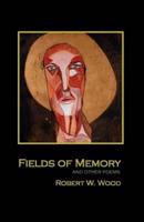 Fields of Memory