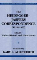 The Heidegger-Jaspers Correspondence, 1920-1963