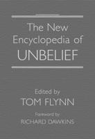 The New Encyclopedia of Unbelief