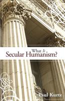 What Is Secular Humanism?