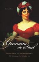 Germaine De Staël, Daughter of the Enlightenment